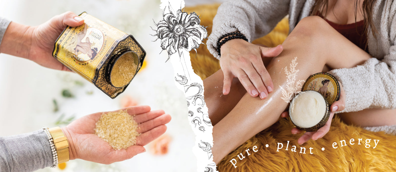 Two images side by side of woman pouring Barefoot Venus Mustard bath soak into her hand while holding the yellow tin in the other, with a mustard flower between the images and a woman applying Barefoot Venus Mustard muscle rub onto her legs. Text overlay reads "pure - plant - energy". 